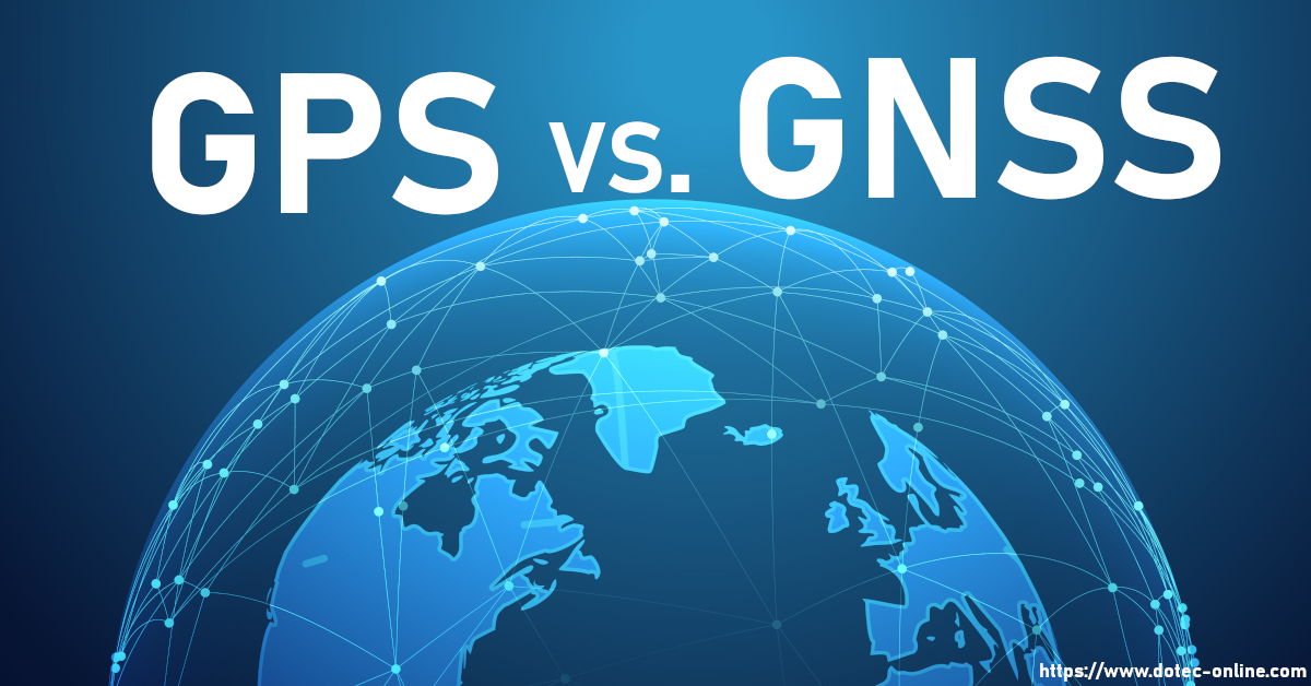 GPS vs. GNSS